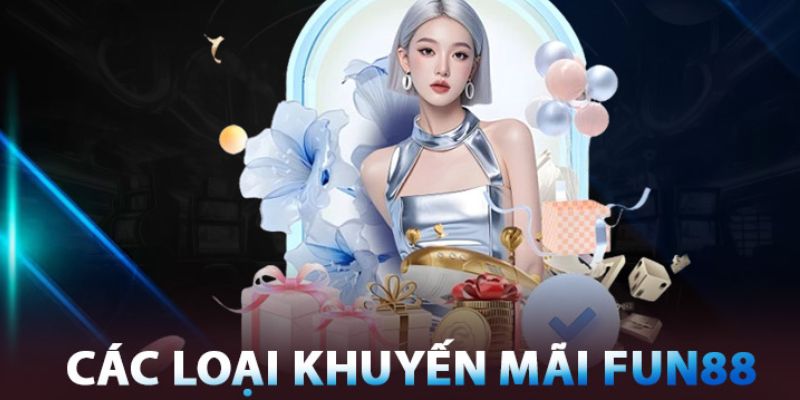 Lưu ý khuyến mãi Fun88
