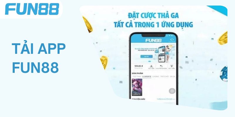 Tính năng tải app Fun88